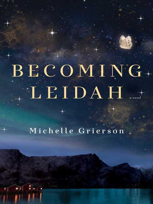 Title details for Becoming Leidah by Michelle Grierson - Available